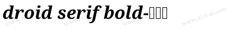 droid serif bold字体转换